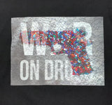“WAR ON DRUGS" HOODIE